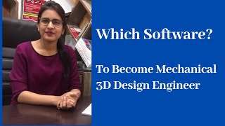 Which Software? To Become Mechanical 3D Design Engineer | CADD Centre Design Studio Pune