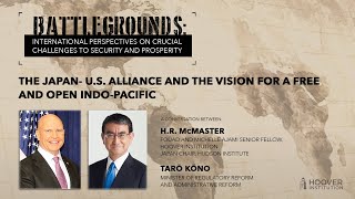 Battlegrounds w/ H.R. McMaster: The Japan- US Alliance and the Vision for a Free & Open Indo-Pacific