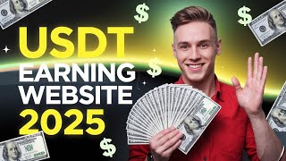 New Usdt Earning Site | Usdt Mining Site 2025 | Best Usdt Investment site | New Usdt Site 2025