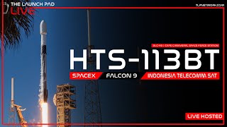 LIVE! SpaceX HTS-113BT Falcon 9 Launch