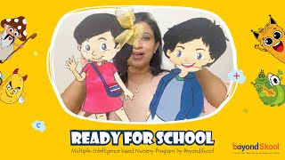 Nursery Program By BeyondSkool | ‘Ready For School’ Multiple Intelligence Based Preschool Program