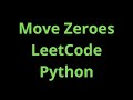 Move Zeroes Leetcode Python