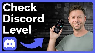 How To Check Your Level On Discord