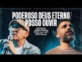 PODEROSO DEUS ETERNO / POSSO OUVIR • BRASAS | DAVI SILVA | JESER PIRES (Ao Vivo)