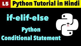L5 | Python Conditional Statement | Python If-Else Tutorial | Fibonacci Series in Python | Python