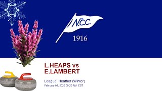 🥌 NCC League: Heather (Winter) | L.HEAPS vs E.LAMBERT