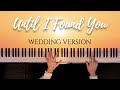 Stephen Sanchez - Until I Found You (Wedding Version) | PIANO Cover feat. Pachelbel's Canon