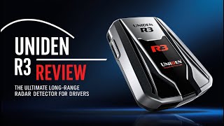 Uniden R3 Extreme Long-Range Radar Detector: Why It’s the Best for 2024?