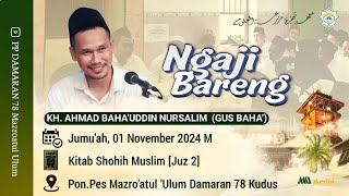 Gus Baha, Jum'at 4 Oktober 2024, Ngaji rutinan Kitab Shoheh Muslim