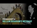 Freemasonry in William Branham's Message