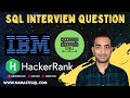 IBM Data Engineer SQL Interview Question (Hacker Rank Online Test)