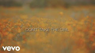 Brett Young - Don’t Take The Girl (Lyric Video)