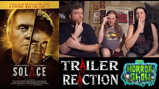 "Solace" 2016 Trailer Reaction - The Horror Show