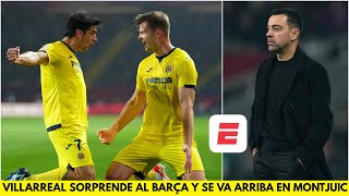GOL DEL VILLARREAL sorprende al BARCELONA. Gerard Moreno silencia Montjuic y a XAVI | La Liga