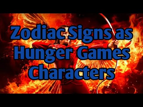 Zodiac Signs As The Hunger Games Characters | Astro_Logical - YouTube