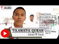 Qari Mesjid Raya Baiturrahman Banda Aceh Ismail M Daud