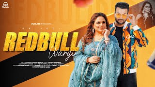 REDBULL WARGI (Full Video) | Gurlez Akhtar | Dr Jogi | Ayushma | Latest Punjabi Songs 2024 | MuSlate