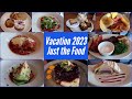 2023 Vacation: All The Food We Ate