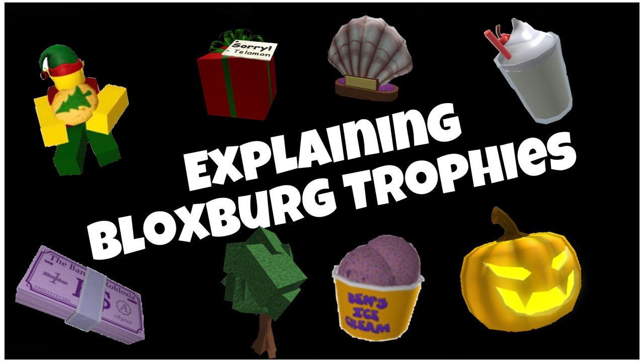 Explaining Bloxburg Trophies (Roblox) - YouTube