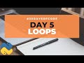Loops | 30 Days of Code in Python | Day 5