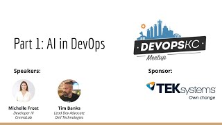 DevOps KC April 2023 Meetup - “AI in DevOps: Part One”