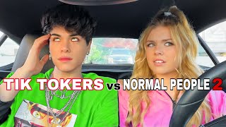 Tik Tokers vs Normal People 2