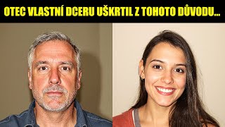 Otec zabil dceru, aby zakryl šokující rodinné tajemství! (Krimi Příběh)