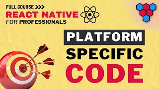 Targeting Specific Platforms with React Native