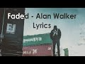 Faded - Alan Walker  [Lyrics]