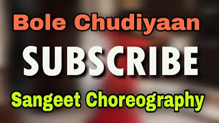 Bole Chudiyaan || Sangeet Choreography || next step® Haridwar