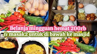 BELANJA MINGGUAN HEMAT 200 RIBU / MASAK MASAK UNTUK DI BAWAH KE MASJID #dailyvlog #foodpreparation