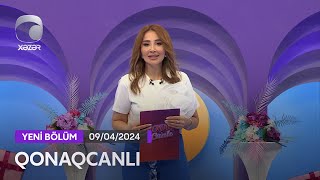 Qonaqcanlı - Hüseyn Məhəmmədoğlu, Elvin Abdullayev, Leyla Rəhimova  09.04.2024