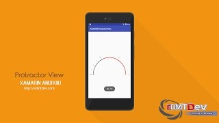Xamarin Android Tutorial - Protractor View