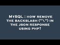 MySQL : how remove the backslash (