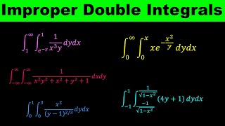 Improper Double Integrals - Double Integral