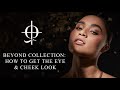 BEYOND COLLECTION: How to get the Eye & Cheek look | Illamasqua