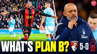 Is The Dream Over? Nuno Needs a Plan B! Bournemouth 5-0 Nottingham Forest Match Reaction