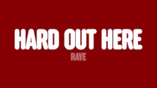 RAYE - Hard Out Here (Lyrics)