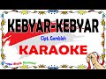 Kebyar Kebyar - Karaoke