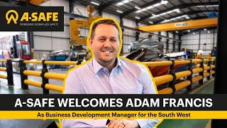 A-SAFE hires Adam Francis as Business Development Manager for the South West