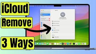 How to Remove Your iCloud Account and Apple ID From Mac in 3 Easy Ways (macOS Sonoma) in 2024