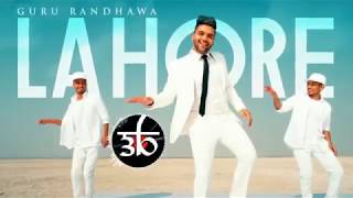 Lahore 3D Audio Full Song Use Earphone #Guru Randhawa