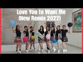 Love You to Want Me (New Remix 2022) Line Dance (demo & count)