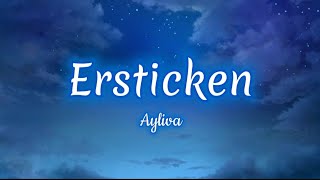 Ayliva - Ersticken (lyrics)