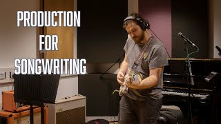 Production techniques for songwriting!