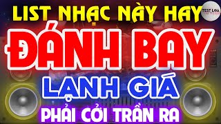 NHẠC TEST LOA 8D CỰC CHUẨN, Nhạc Sống Hòa Tấu Disco Remix Không Lời BASS CĂNG CỰC PHÊ