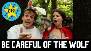 Be Careful Of The Wolf from Little Red Riding Hood - Children's Fairytale Theater