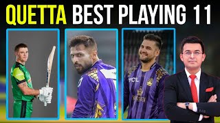 Quetta gladiator Best playing 11 | PSL 10 all teams squad