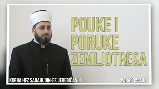 Pouke i poruke zemljotresa ⁴ᵏ  kurra hfz Sabahudin-ef. Jerebičanin #arapdzamija