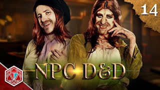 Half Orc Love Triangle - NPC D\u0026D - Episode 14